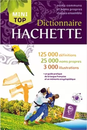 Couverture du produit · Mini Top Dictionnaire Hachette Français