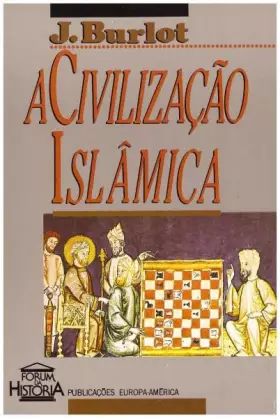 Couverture du produit · A Civilização Islâmica (Portuguese Edition) [Paperback] Joseph Burlot