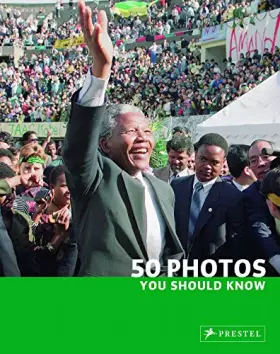 Couverture du produit · 50 Photos You Should Know