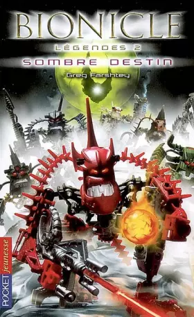 Couverture du produit · BIONICLE T02 SOMBRE DESTIN