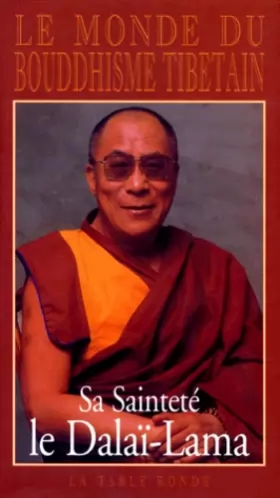 Couverture du produit · Le Monde du bouddhisme tibétain