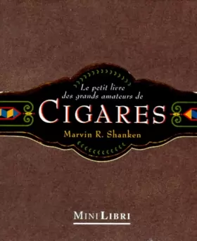 Couverture du produit · Le petit livre des grands amateurs de cigares