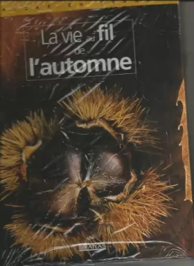 Couverture du produit · Nature en France : La vie au fil de L'automne