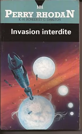 Couverture du produit · Perry Rhodan, numero 101 : Invasion interdite