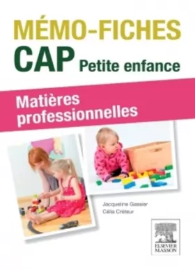 Couverture du produit · Mémo fiches - CAP Petite enfance: Matières professionnelles