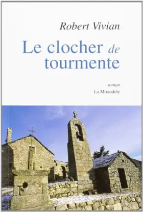 Couverture du produit · Le clocher de tourmente