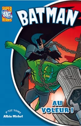 Couverture du produit · Batman, Tome 4 : Au voleur !