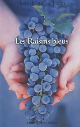 Couverture du produit · Les raisins bleus