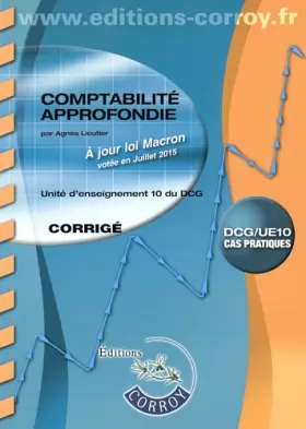 Couverture du produit · Comptabilité approfondie UE 10 du DCG : Corrigé