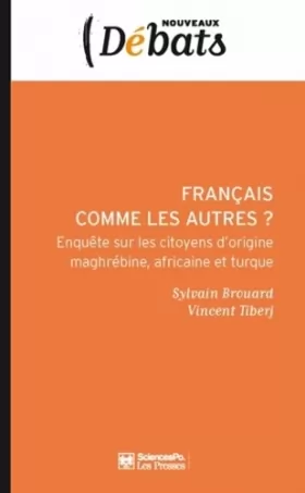 Couverture du produit · Français comme les autres ? : Enquête sur les citoyens d'origine maghrébine, africaine et turque