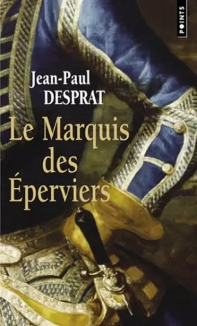 Couverture du produit · Le Marquis des Eperviers : Une aventure de Victor de Gironde