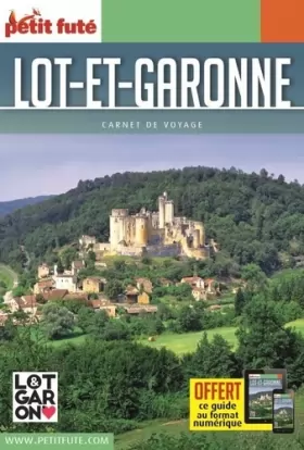 Couverture du produit · Guide Lot-et-Garonne 2021 Carnet Petit Futé
