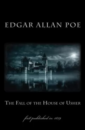 Couverture du produit · The Fall of the House of Usher: first published in 1839