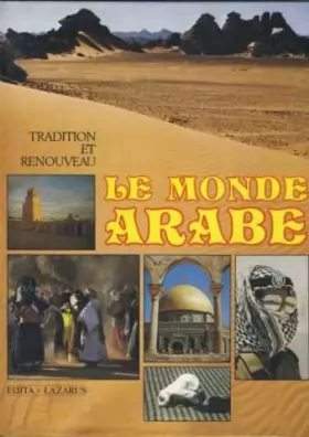 Couverture du produit · Le Monde arabe : Tradition et renouveau