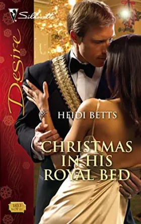 Couverture du produit · Christmas in His Royal Bed