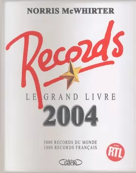 Couverture du produit · Le Livre des records 2004