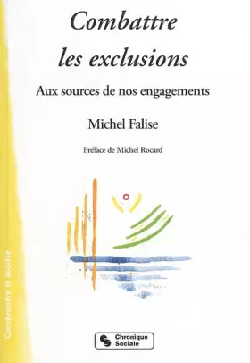 Couverture du produit · Combattre les exclusions aux sources de nos engagements (0000)