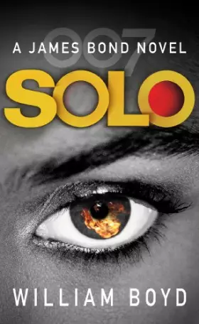 Couverture du produit · Solo: A James Bond Novel