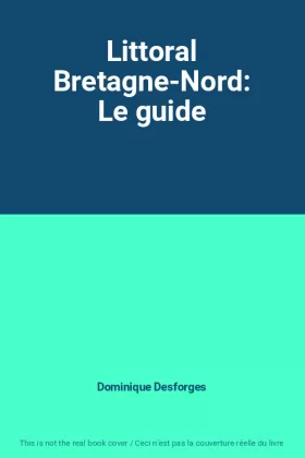 Couverture du produit · Littoral Bretagne-Nord: Le guide