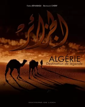 Couverture du produit · Algérie : Destination de légendes