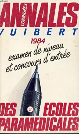 Couverture du produit · ANNALES CORRIGEES VUIBERT, ECOLES PARAMEDICALES, 1984