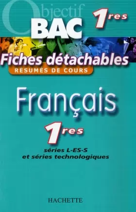 Couverture du produit · Objectif BAC Fiches détachables - Français 1ères toutes séries