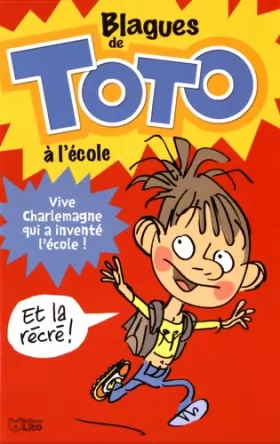 Couverture du produit · Lire et Rire: Blagues de Toto à l'école: Dès 6 ans