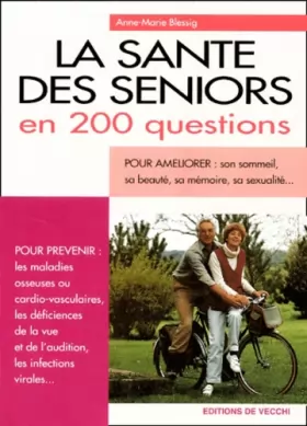 Couverture du produit · La santé des seniors en 200 questions