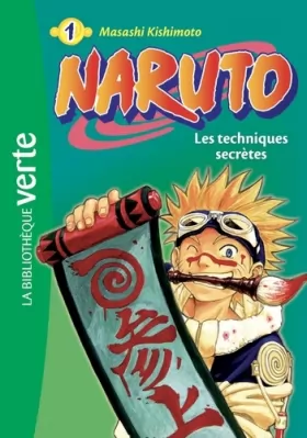 Couverture du produit · Naruto 01 NED 2018 - Les Techniques secrètes