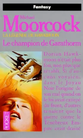 Couverture du produit · La Légende de Hawkmoon, tome 6 : Le Champion de Garathorm