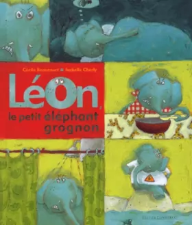 Couverture du produit · Léon, le petit éléphant grognon