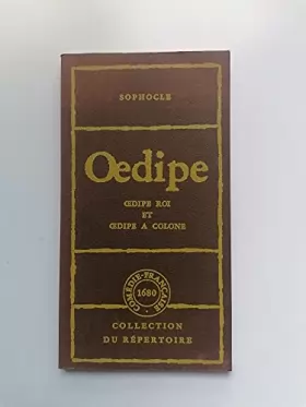 Couverture du produit · Oedipe roi et Oedipe a colone (collection du répertoire) Jacque Lacarrière