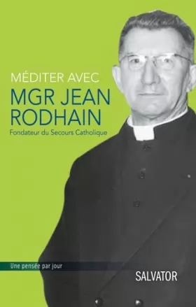 Couverture du produit · Méditer avec Mgr Jean Rodhain