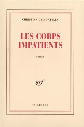 Couverture du produit · Les corps impatients