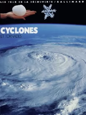 Couverture du produit · Cyclones et tornades