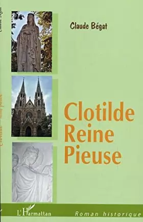 Couverture du produit · Clotilde, reine pieuse
