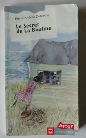 Couverture du produit · Le secret de la bouline