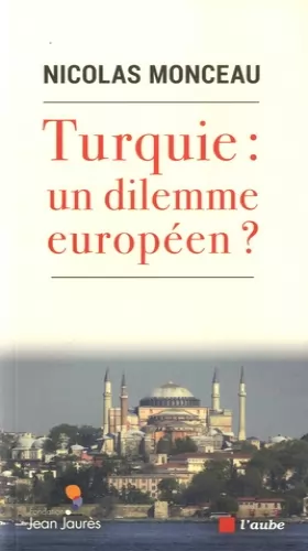 Couverture du produit · Turquie : un dilemne européen ?: Coopération vs rupture