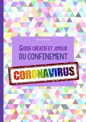 Couverture du produit · Guide créatif et joyeux du confinement Coronavirus