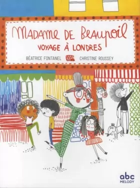 Couverture du produit · Madame de Beaupoil voyage à Londres