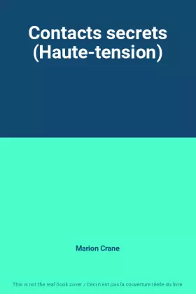 Couverture du produit · Contacts secrets (Haute-tension)