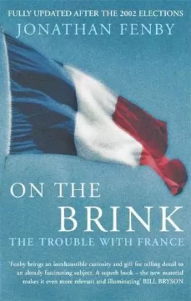 Couverture du produit · On The Brink: The Trouble With France
