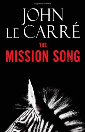 Couverture du produit · The Mission Song: A Novel