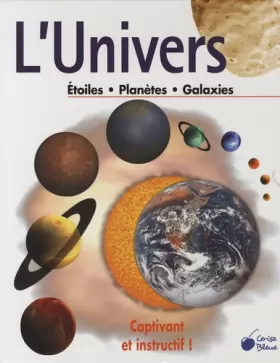 Couverture du produit · L'Univers : Etoiles, Planètes, Galaxies