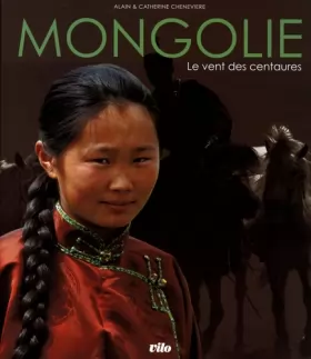 Couverture du produit · Mongolie : Le vent des centaures