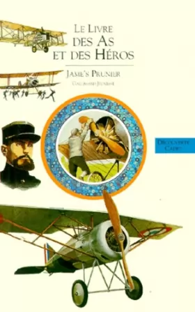 Couverture du produit · Histoire de l'aviation, tome 2 : Le Livre des As et des Héros