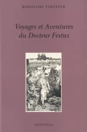 Couverture du produit · Voyages et aventures du Docteur Festus