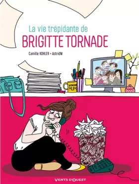 Couverture du produit · La Vie trépidante de Brigitte Tornade