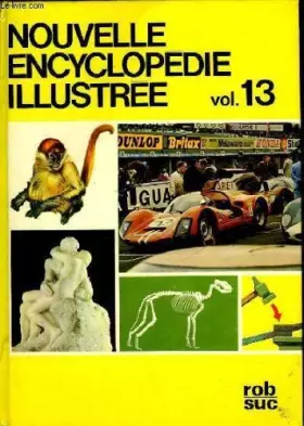Couverture du produit · Nouvelle encyclopedie illustree - tome 13 - rob - suc