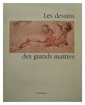 Couverture du produit · Les Dessins des grands maîtres : EMeisterzeichnungene, choisis et publiés par J. E. Schuler. Présentation de Rolf Hänsler. Text